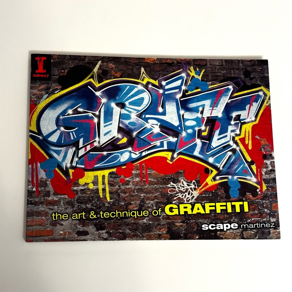 The art and technique of GRAFFITI. Book